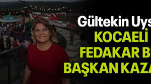 Gültekin Uysal: KOCAELİ FEDAKAR BİR BAŞKAN KAZANDI